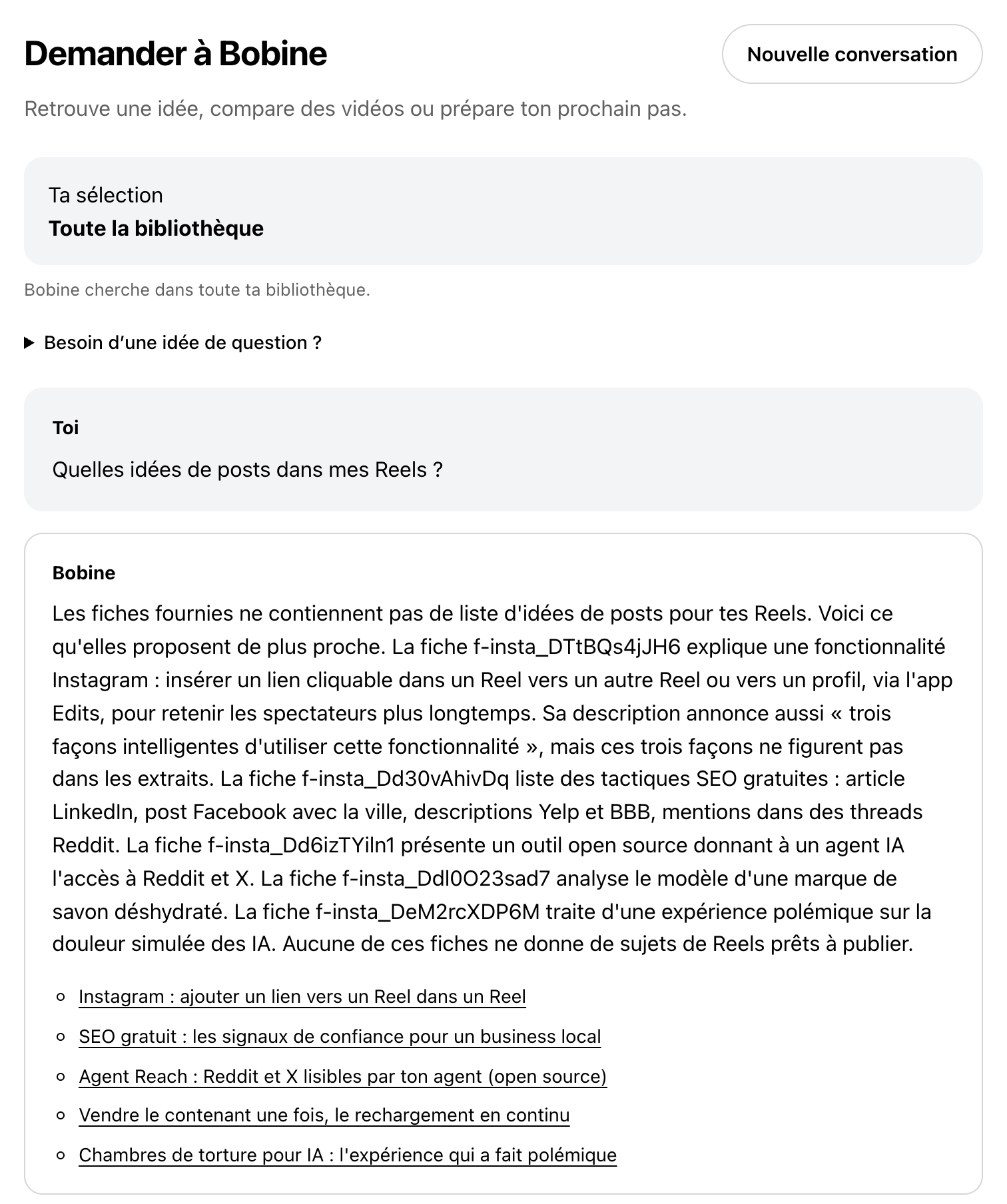 Demander dans Bobine : la question posée, la réponse et les liens vers les vidéos utilisées.